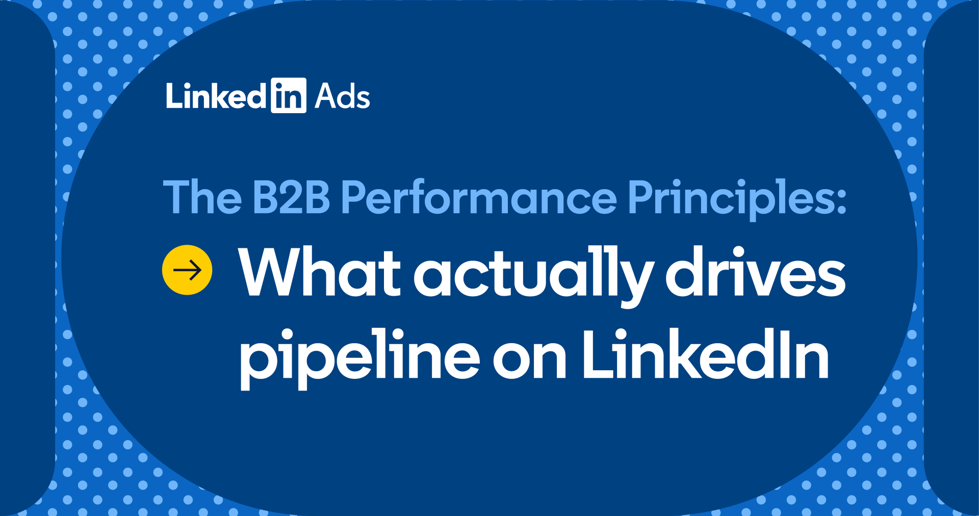 Portada oficial de LinkedIn Ads para The B2B Performance Principles.